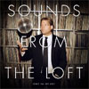 Dennis van der Geest - Sounds from the Loft