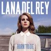 Lana Del Rey Born to Die cover