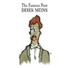 Derek Meins - The famous poet