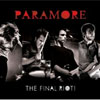 Paramore - The Final Riot!