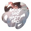 Cover Micachu & the Shapes - Good Sad Happy Bad