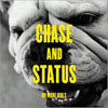Chase and Status – No More Idols