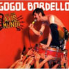 Gogol Bordello – Live From Axis Mundi