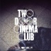 two door cinema club