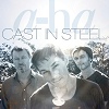 Cover A-HA - Cast In Steel