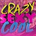 Crazy Sexy Cool
