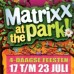 Matrixx at the Park 2013