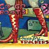 The Drive-By Truckers – Go-Go Boots