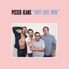 Cover Pissed Jeans - Why Love Now